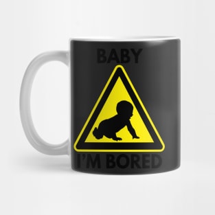 Baby I'm Bored - Crawling Mug